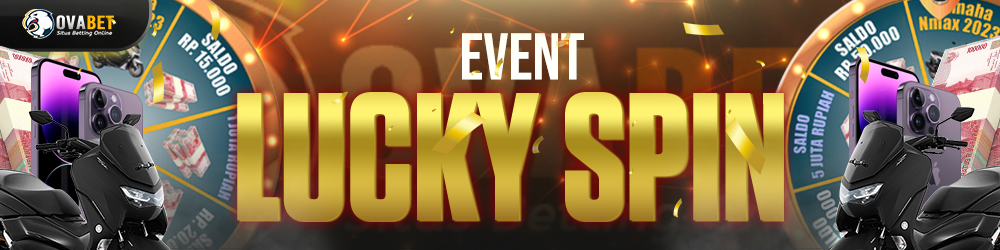 EVENT LUCKY TICKET SPIN OVABET